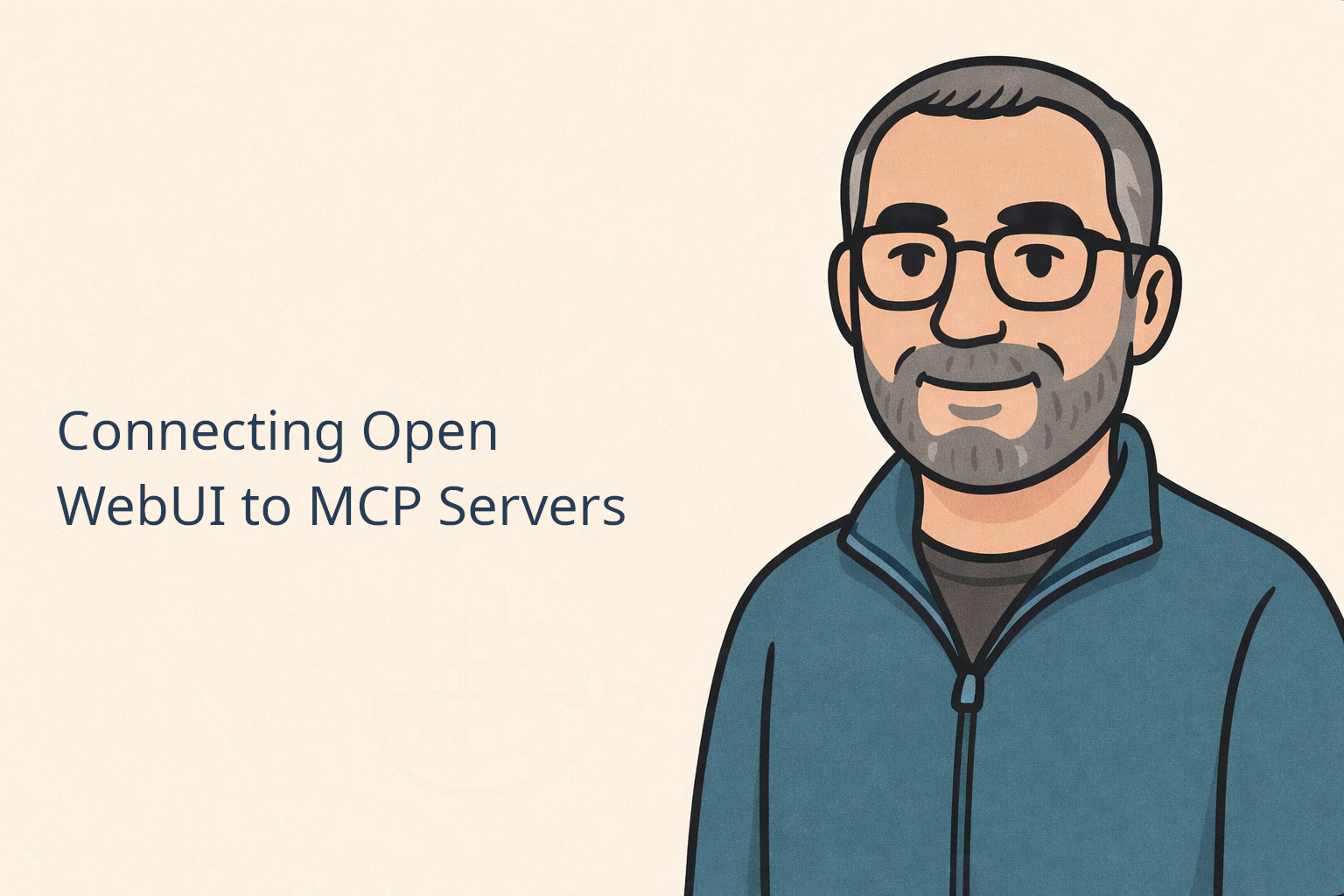 Connecting Open WebUI to MCP Servers — Your AI Gets Superpowers